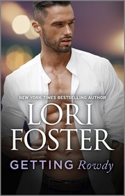 Getting Rowdy : Love Undercover (Foster) cover image
