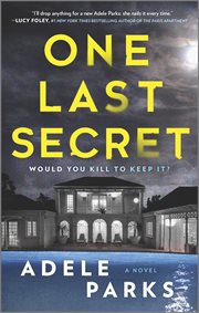 One Last Secret : A Domestic Thriller Novel cover image