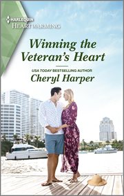 Winning the Veteran's Heart : Veterans' Road Series, Book 6 cover image