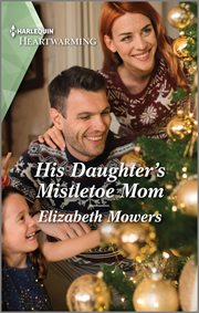 His daughter's mistletoe mom cover image