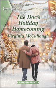 The Doc's Holiday Homecoming : A Clean Romance cover image