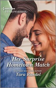Her Surprise Hometown Match : A Clean and Uplifting Romance. Golden Matchmakers Club cover image