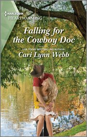 Falling for the Cowboy Doc : A Clean and Uplifting Romance. Three Springs, Texas cover image