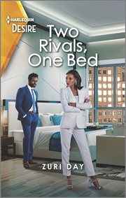 Two Rivals, One Bed : A Snowed In Romance cover image