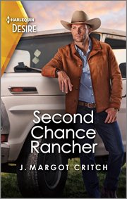 Second Chance Rancher : A Western Homecoming Romance. Heirs of Hardwell Ranch cover image