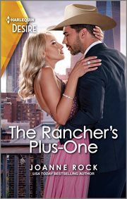 The Rancher's Plus : One. A Wealthy Western Romance. Kingsland Ranch cover image