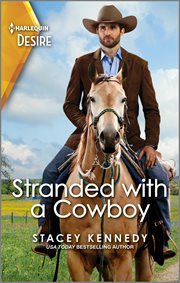 Stranded with a Cowboy : A Steamy Western Romance. Devil's Bluffs cover image