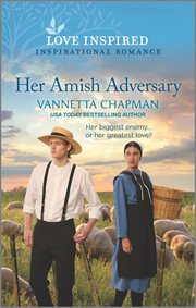 Her Amish Adversary : An Uplifting Inspirational Romance cover image