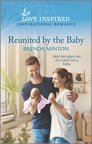 Reunited by the Baby : An Uplifting Inspirational Romance. Sunset Ridge cover image