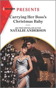 Carrying Her Boss's Christmas Baby : Billion-Dollar Christmas Confessions cover image
