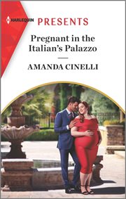 Pregnant in the Italian's Palazzo : Greeks' Race to the Altar cover image