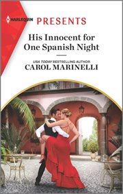 His Innocent for One Spanish Night : Heirs to the Romero Empire cover image