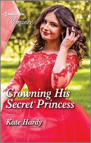 Crowning his secret princess cover image