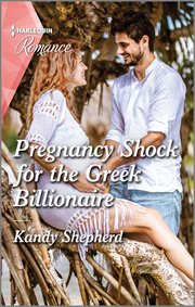 Pregnancy shock for the Greek billionaire cover image