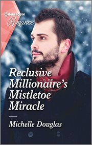 Reclusive millionaire's mistletoe miracle cover image