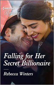Falling for Her Secret Billionaire : Sons of a Parisian Dynasty cover image