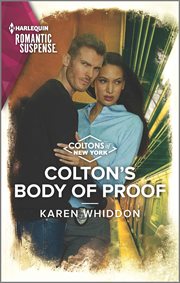 Colton's Body of Proof : Coltons of New York cover image