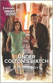 Under Colton's Watch : Coltons of New York cover image