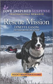 Rescue mission : Rocky Mountain K-9 Unit cover image