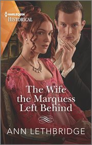 The wife the Marquess left behind cover image