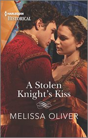A stolen knight's kiss : Protectors of the Crown cover image