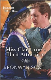 Miss Claiborne's Illicit Attraction : Daring Rogues cover image