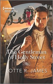 The Gentleman of Holly Street : Gentlemen of Mystery cover image
