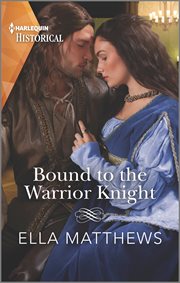 Bound to the Warrior Knight : King's Knights cover image