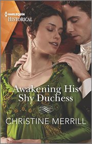 Awakening His Shy Duchess : Irresistible Dukes cover image