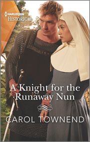 A knight for the runaway nun. Convent brides cover image