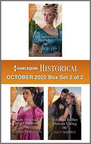Harlequin Historical October 2022 : his convenient duchess, Lady Helena's secret husband, tempted by her outcast viking. Box Set 2 of 2 cover image