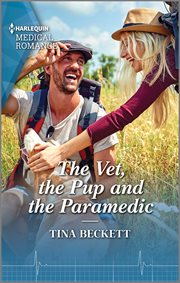 The Vet, the Pup and the Paramedic cover image