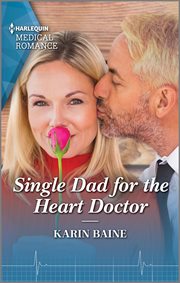 Single Dad for the Heart Doctor cover image