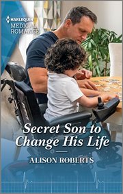 Secret Son to Change His Life : Morgan Family Medics cover image