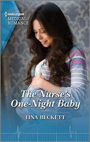 The Nurse's One : Night Baby. California Nurses cover image