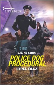 Police dog procedural : K-9s on Patrol cover image