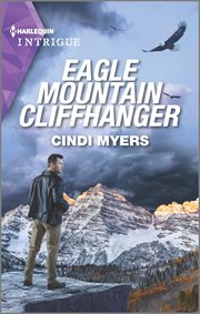 Eagle mountain cliffhanger : Eagle Mountain Search and Rescue cover image
