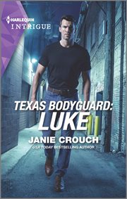 Texas Bodyguard: Luke : Luke cover image