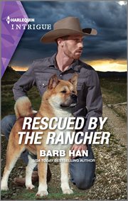 Rescued by the Rancher : Cowboys of Cider Creek cover image