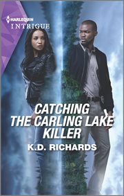 Catching the Carling Lake Killer : West Investigations (Richards) cover image