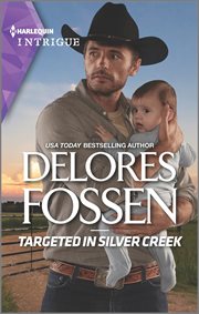 Targeted in Silver Creek : Silver Creek Lawmen: Second Generation cover image
