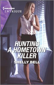 Hunting a Hometown Killer : Shield of Honor cover image