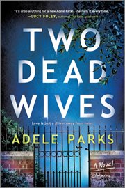 Two Dead Wives : A Novel cover image