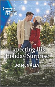 Expecting His Holiday Surprise : Gallant Lake Stories cover image