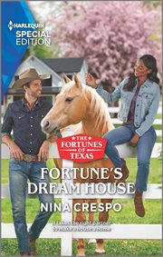 Fortune's Dream House : Fortunes of Texas: Hitting the Jackpot cover image