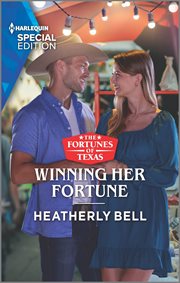 Winning Her Fortune : Fortunes of Texas: Hitting the Jackpot cover image