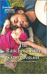 The Rancher's Baby : Aspen Creek Bachelors cover image