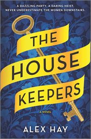 The Housekeepers : A Novel cover image