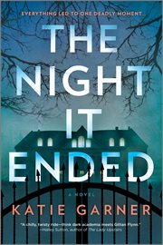 The Night It Ended : A Novel cover image
