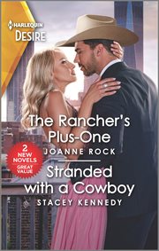 The Rancher's Plus : One & Stranded with a Cowboy cover image